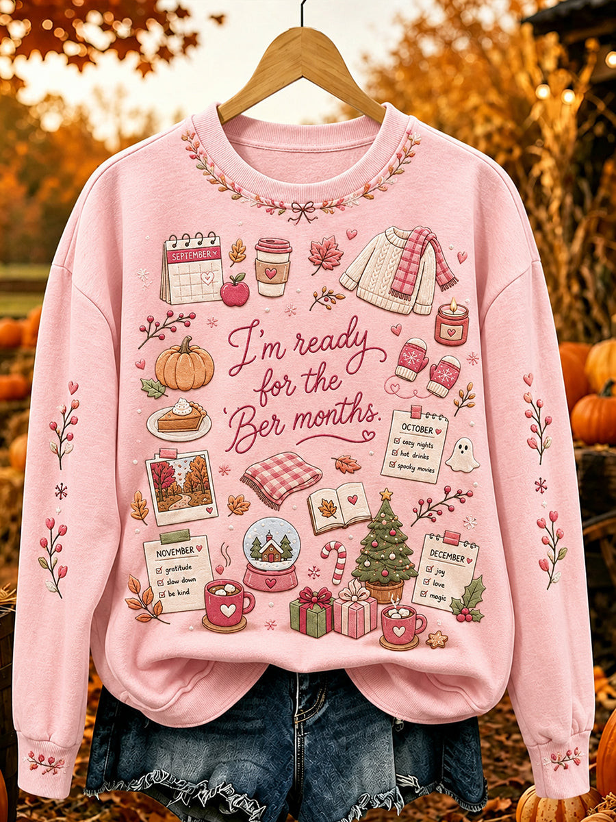 Vintage I'm Ready For The Ber Months Sweatshirt Holiday Vibes Outfit Gift For Wife - Flickden