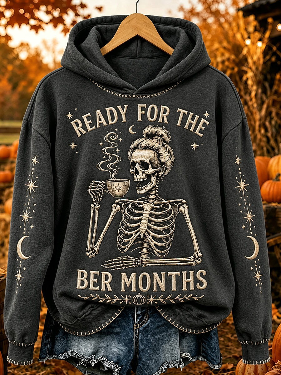 Vintage Ready For The Ber Months Skeleton Hoodie Cozy Season Hoodie Gifts For Sister - Flickden