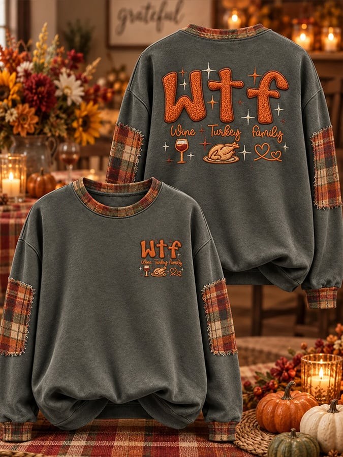 Thanksgiving Merch WTF Wine Turkey Family Sweatshirt Trendy Thanksgiving Outfits Gift For Wife - Flickden